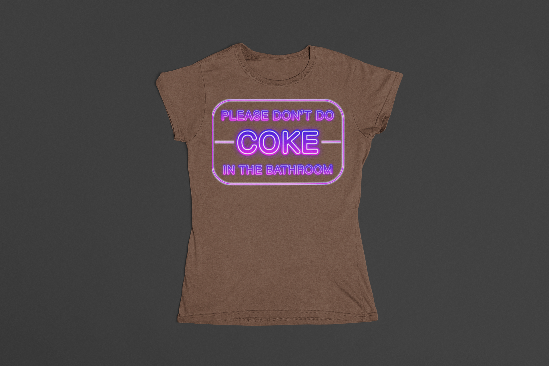 Don't Do Coke In The Bathroom - Urban Arteezi